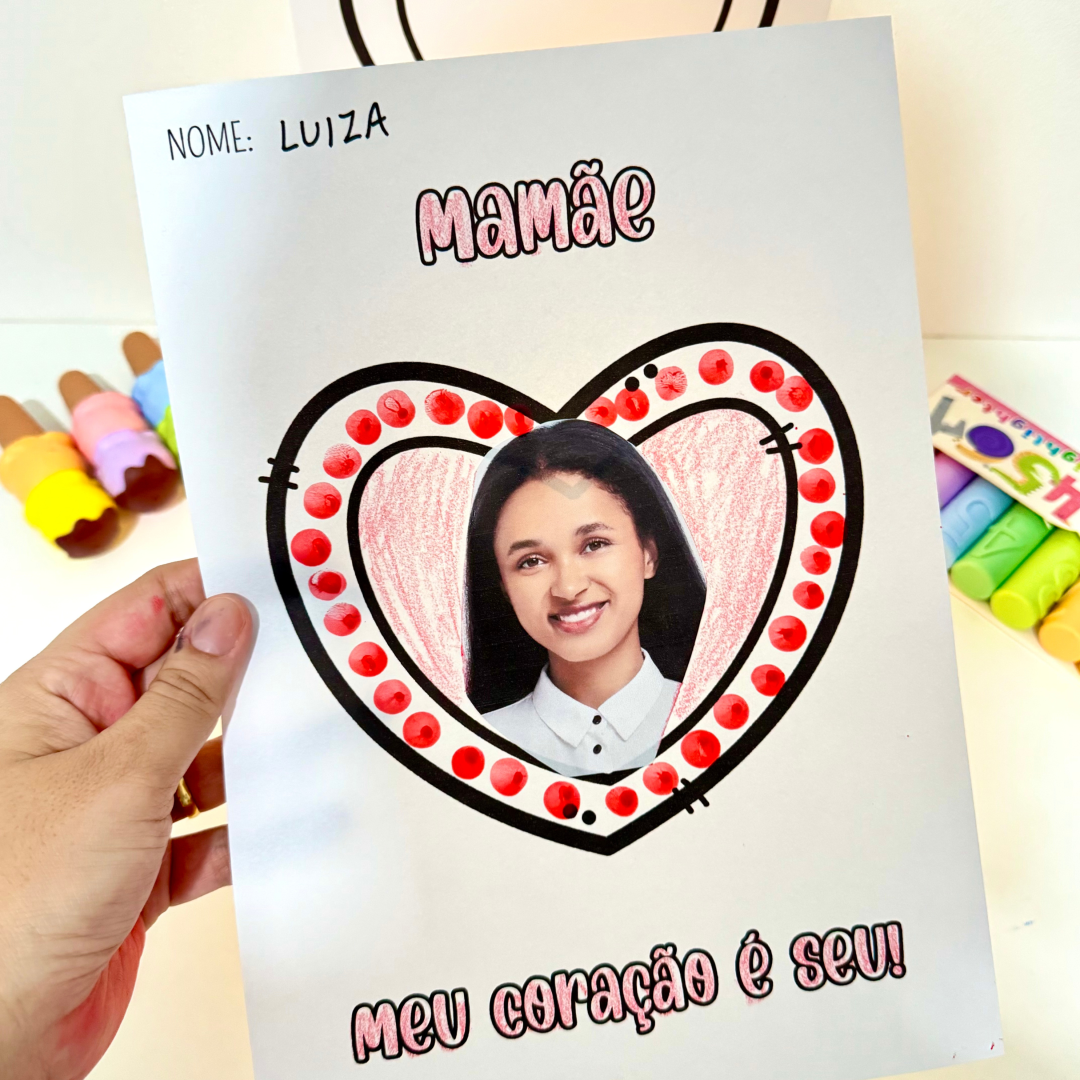 ❤️ Atividade de artes tema Dia das Mães ❤️ - Mãe meu coração é seu