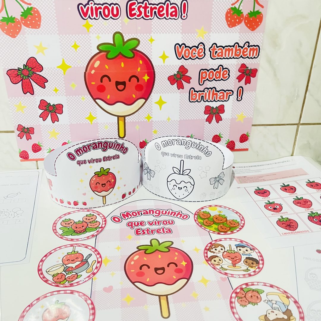 Projeto: "O Moranguinho que virou Estrela"