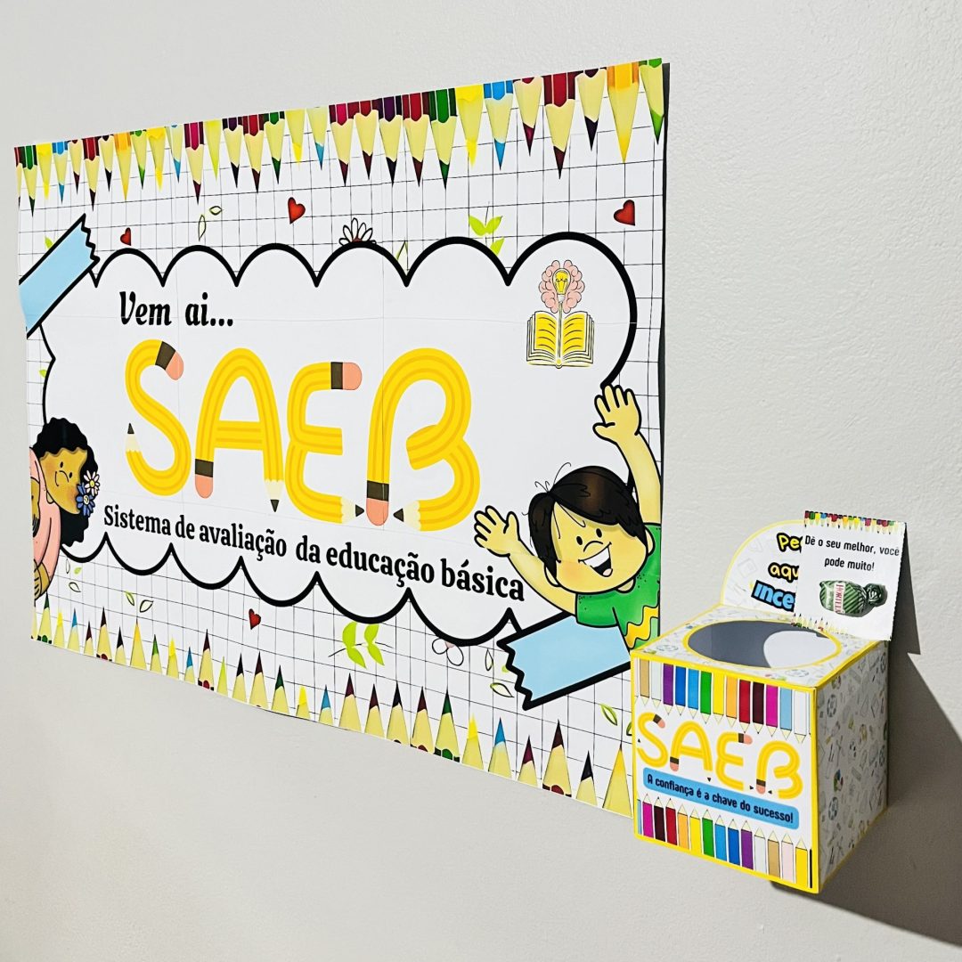 Painel e caixa de incentivo SAEB